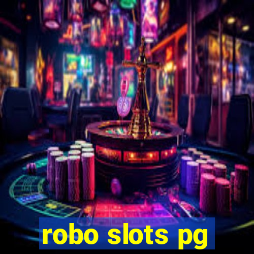 robo slots pg